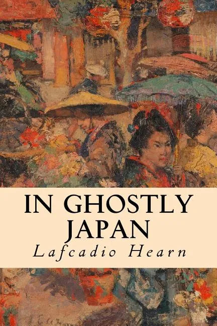 In Ghostly Japan - Paperback