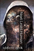 Next Level Human - Paperback
