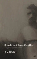 Dreads and Open Mouths: Living/Teaching/Writing Queerly - Paperback