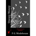 Uneasy Money - Paperback
