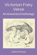 Victorian Fairy Verse: An Annotated Anthology - Paperback