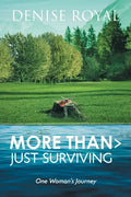 More Than > Just Surviving: One Woman's Journey - Paperback