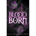Blood Born - Paperback