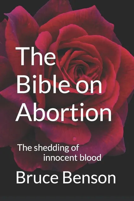 The Bible on Abortion: The shedding of innocent blood - Paperback