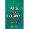 Poetry as Enchantment: And Other Essays - Paperback