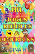 JRL - Jokes, Riddles and Limericks: (Silly jokes, riddles and limericks for children of all ages from 6 upwads and for those young at heart adults to. - Paperback