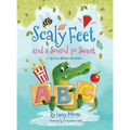 Scaly Feet and a Sound so Sweet: A rhyming alphabet adventure - Hardcover