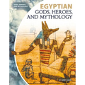 Egyptian Gods, Heroes, and Mythology - Library Binding
