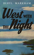 West with the Night - Hardcover