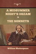 A Midsummer Night's Dream and The Sonnets - Paperback