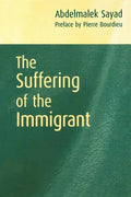 The Suffering of the Immigrant - Paperback