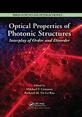 Optical Properties of Photonic Structures: Interplay of Order and Disorder - Paperback
