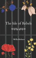 The Isle of Rebels - Paperback