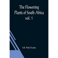 The Flowering Plants of South Africa; vol. 1 - Paperback