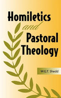 Homiletics and Pastoral Theology - Paperback