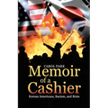 Memoir of a Cashier: Korean Americans, Racism, and Riots - Paperback