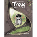 Trixie learns to trust - Hardcover