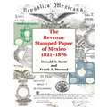 The Revenue Stamped Paper of Mexico - Paperback