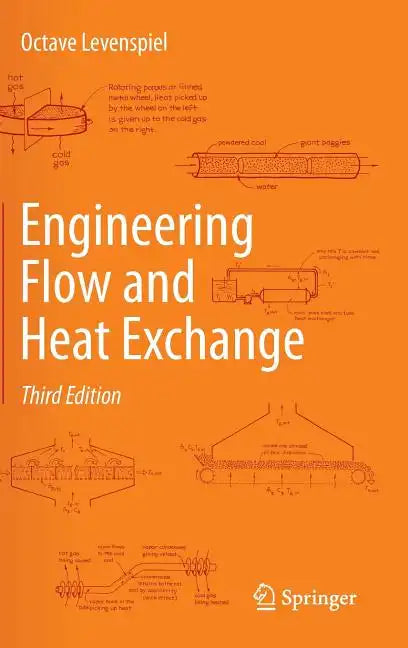 Engineering Flow and Heat Exchange - Hardcover