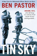 Tin Sky: A New Case for Wehrmacht Officer Martin Von Bora - Paperback