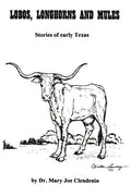 Lobos, Longhorns and Mules - Paperback