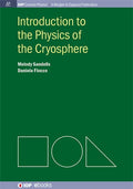 Introduction to the Physics of the Cryosphere - Hardcover