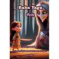 Baba Yaga: A Classic Fairy Tale for Kids in Farsi and English - Paperback