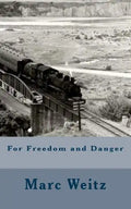 For Freedom and Danger - Paperback