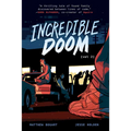 Incredible Doom: Volume 2: A Graphic Novel - Paperback