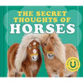 The Secret Thoughts of Horses - Hardcover