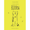 A Bear Named Bjorn - Hardcover