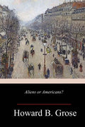 Aliens or Americans? - Paperback