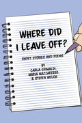Where Did I Leave Off? - Paperback
