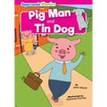 Pig Man and Tin Dog - Library Binding