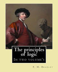 The principles of logic. By: F. H. Bradley: In two volume's - Paperback