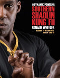 The Dynamic Power of Southern Shaolin Kung Fu: Beginner to Intermediate Jow Ga Kung Fu - Paperback