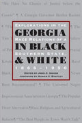 Georgia in Black and White: Explorations in Race Relations of a Southern State, 1865-1950 - Paperback