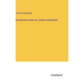 Introductory Notes on Lying-In Institutions - Hardcover