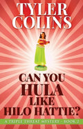 Can You Hula Like Hilo Hattie? - Paperback