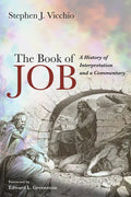 The Book of Job: A History of Interpretation and a Commentary - Paperback