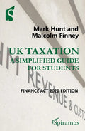 UK Taxation: A Simplified Guide for Students: Finance ACT 2020 Edition - Paperback