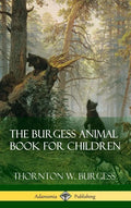 The Burgess Animal Book for Children (Hardcover) - Hardcover