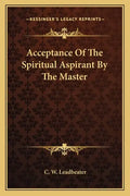 Acceptance of the Spiritual Aspirant by the Master - Paperback