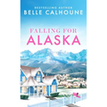 Falling for Alaska - Paperback
