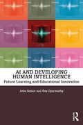 AI and Developing Human Intelligence: Future Learning and Educational Innovation - Paperback