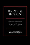 The Art of Darkness: Meditations on the Effect of Horror Fiction - Paperback