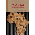 Colorful: Men & Women of Color in the Bible - Paperback
