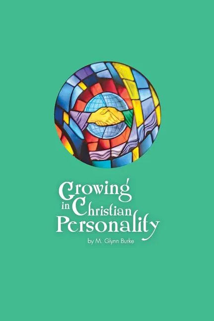 Growing In Christian Personality - Paperback