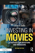 Investing in Movies: Strategies for Investors and Producers - Paperback