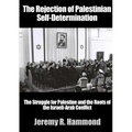 The Rejection of Palestinian Self-Determination - Paperback